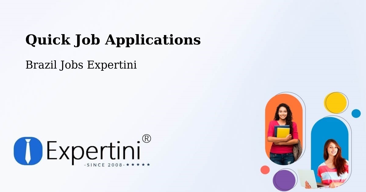 Quick Apply Feature – Pacatuba - Brazil Jobs Expertini
